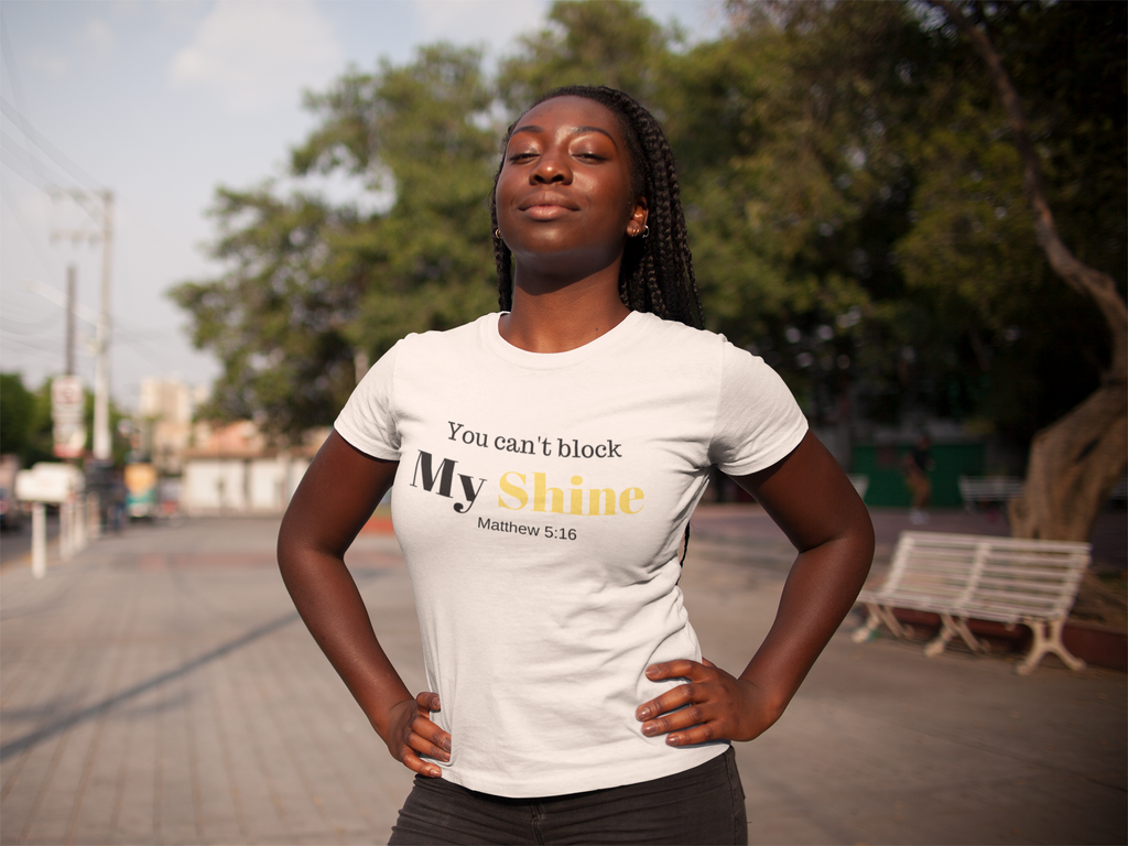 You Can't Block My Shine - Women’s Slim Fit T-Shirt (White)